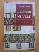 Anticariat: Ion Luca Caragiale - Nuvele