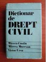 Mircea Costin, Mircea Muresan, Victor Ursa - Dictionar de drept civil