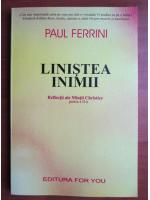 Paul Ferrini - Linistea inimii