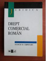 Stanciu D. Carpenaru - Drept comercial roman