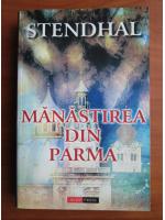 Stendhal - Manastirea din Parma
