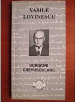 Anticariat: Vasile Lovinescu - Scrisori crepusculare