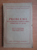 A. N. Volcovschi - Probleme in legatura cu efectuarea inspectiei in scoli