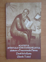 Anticariat: Acatistul Sfantului Ioan Evanghelistul