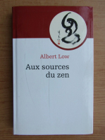Albert Low - Aux sources du zen