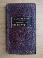 Andre Lucas - Vade-mecum du praticien (1905)