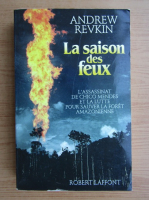 Andrew Revkin - La saison des feux