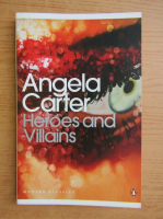 Angela Carter - Heroes and villains