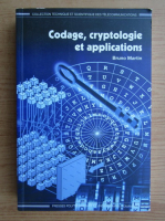 Bruno Martin - Codage, cryptologie et applications
