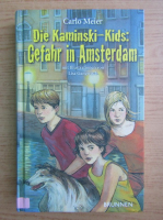 Carlo Meier - Die Kaminski-Kids: Gefahr in Amsterdam