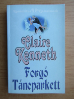 Claire Kenneth - Forgo Tancparkett