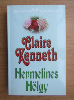 Claire Kenneth - Hermelines Holgy