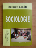 Dumitru Batar - Sociologie 