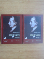 George G. Potra - TItulescu. Neuitarea geniului (2 volume)