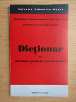 Ion Dragan - Dictionar de orientare scolara si profesionala