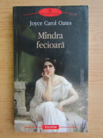 Anticariat: Joyce Carol Oates - Mandra fecioara