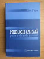 Liviu Plesca - Psihologie aplicata pemtru nivelul mediu si avansat