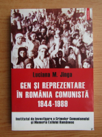 Luciana M. Jinga - Gen si reprezentare in Romania comunista 1944-1989