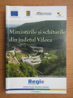 Manastirile si schiturile din judetul Valcea