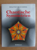 Michel Field - Chaotische symmetrien