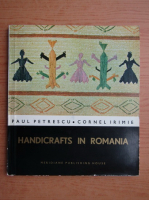 Paul Petrescu - Handicrafts in Romania 
