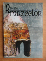 Revista Muzeelor, anul XXXVI, nr. 4-6, 2000