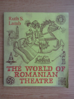 Ruth Lamb - The world of Romanian theatre 
