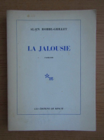 Alain Robbe Grillet - La jalousie