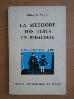 Anna Bonboir - La methode des tests en pedagogie