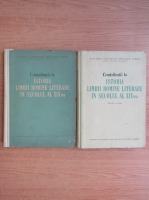Contributii la istoria limbii romane literare in secolul al XIX-lea (2 volume)