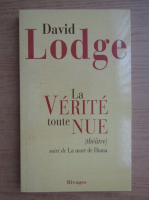 David Lodge - La verite toute nue