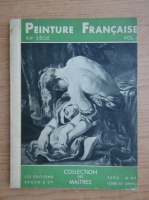 George Besson - La peinture francaise au XIXe siecle (volumul 1)