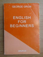 George Gruia - English for beginners