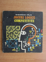 Gheorghe Paun - Jocuri logice competitive