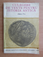 Gloria Ceacalopol - Culegere de texte pentru istoria antica, clasa a 5-a