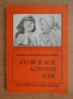 Jocuri si alte activitati alese