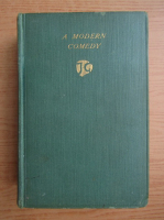 John Galsworthy - A modern comedy (1929)