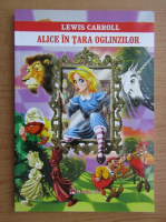 Lewis Carroll - Alice in Tara Oglinzilor