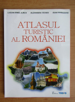 Lucian Irinel Ilinca - Atlasul turistic al Romaniei