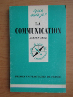 Lucien Sfez - La communication