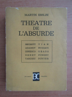 Martin Esslin - Theatre de l'absurde