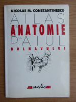 Nicolae Constantinescu - Atlas de anatomie la patul bolnavului