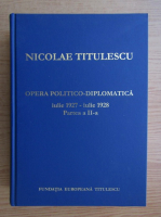 Nicolae Titulescu - Opera politico-diplomatica, iulie 1927-iulie 1928 (Partea a II-a)
