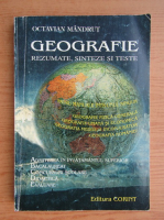Octavian Mandrut - Geografie. Rezumate, sinteze si teste