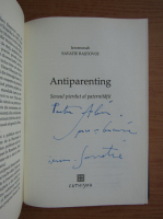 Savatie Bastovoi - Antiparenting (cu autograful autorului)