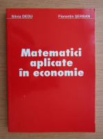 Silvia Dedu - Matematici aplicate in economie