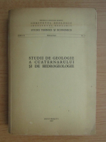 Studii de geologie a cuaternarului si de hidrogeologie