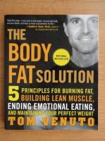 Tom Venuto - The body fat solution