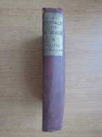 Walter Lippmann - A preface to morals (1929)