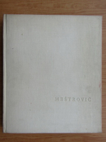 Zeljko Grum - Ivan Mestrovic